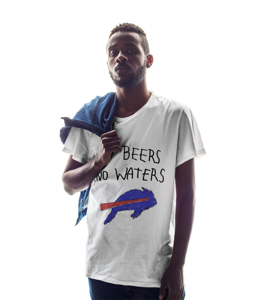 Buffalo Bills 18 Beers No Waters 2026 Blue Red Buffalo T-Shirt