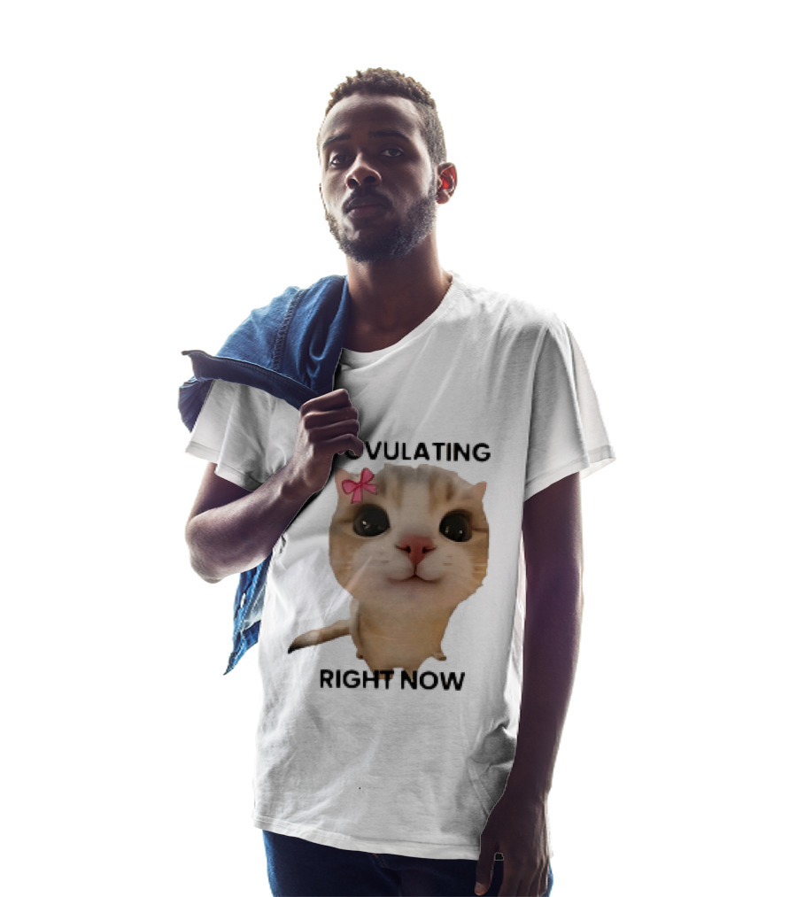 I'm Ovulating Right Now Cute Cat With Bow T-Shirt