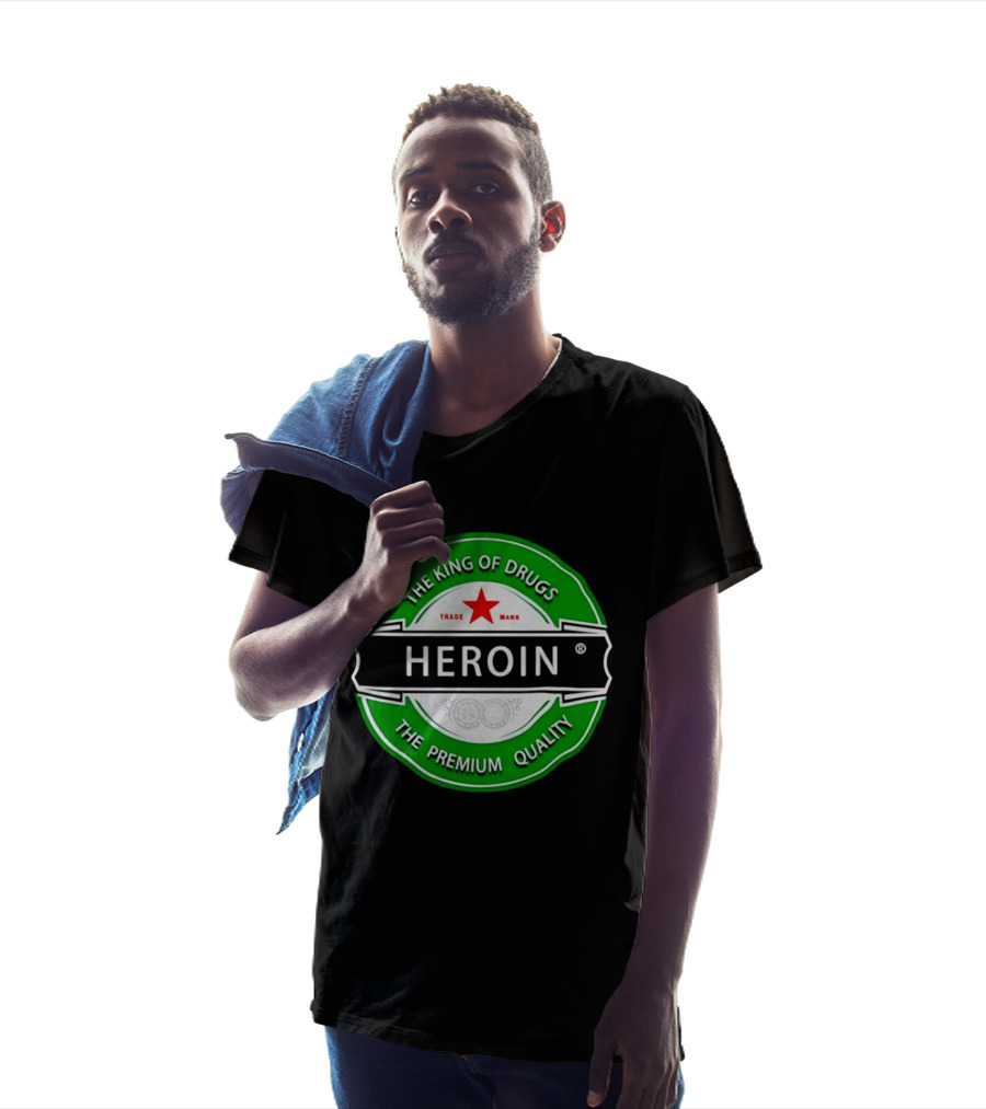 Heroin The King Of Drugs The Premium Quality Trademark T-Shirt