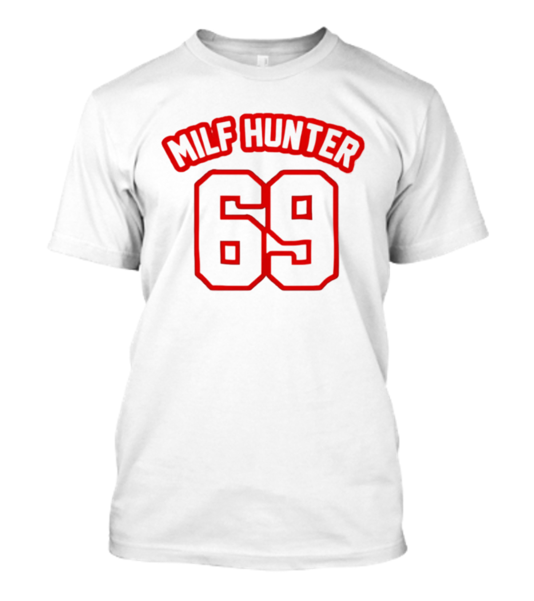 MILF Hunter 69 Red Outline Fonts T-Shirt