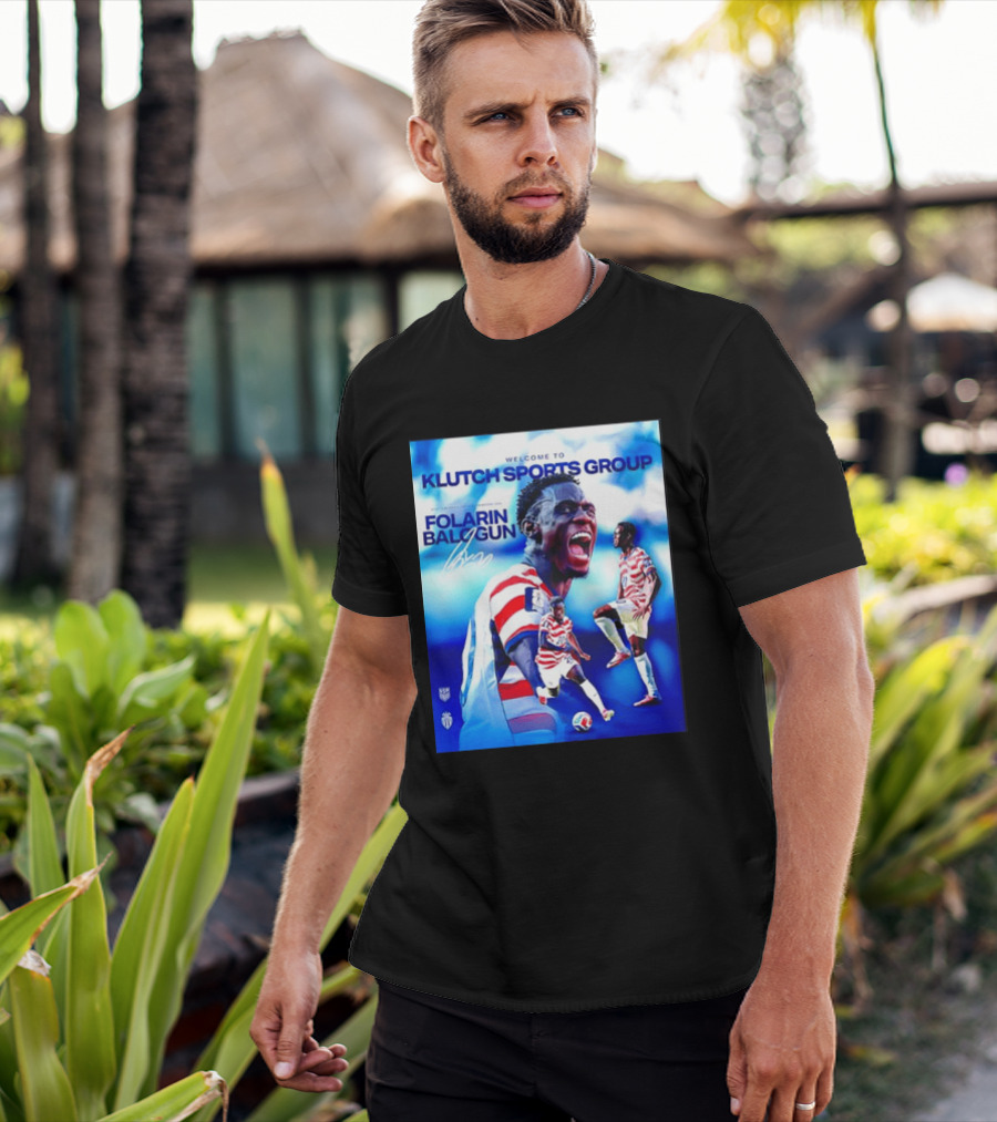 Folarin Balogun USMNT Monaco Welcome To Klutch Sports Group T-Shirt