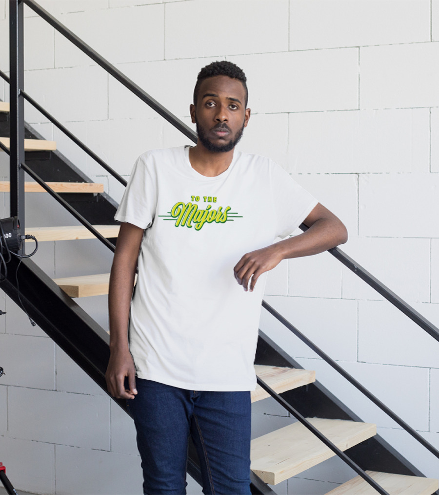 To The Majors T-Shirt
