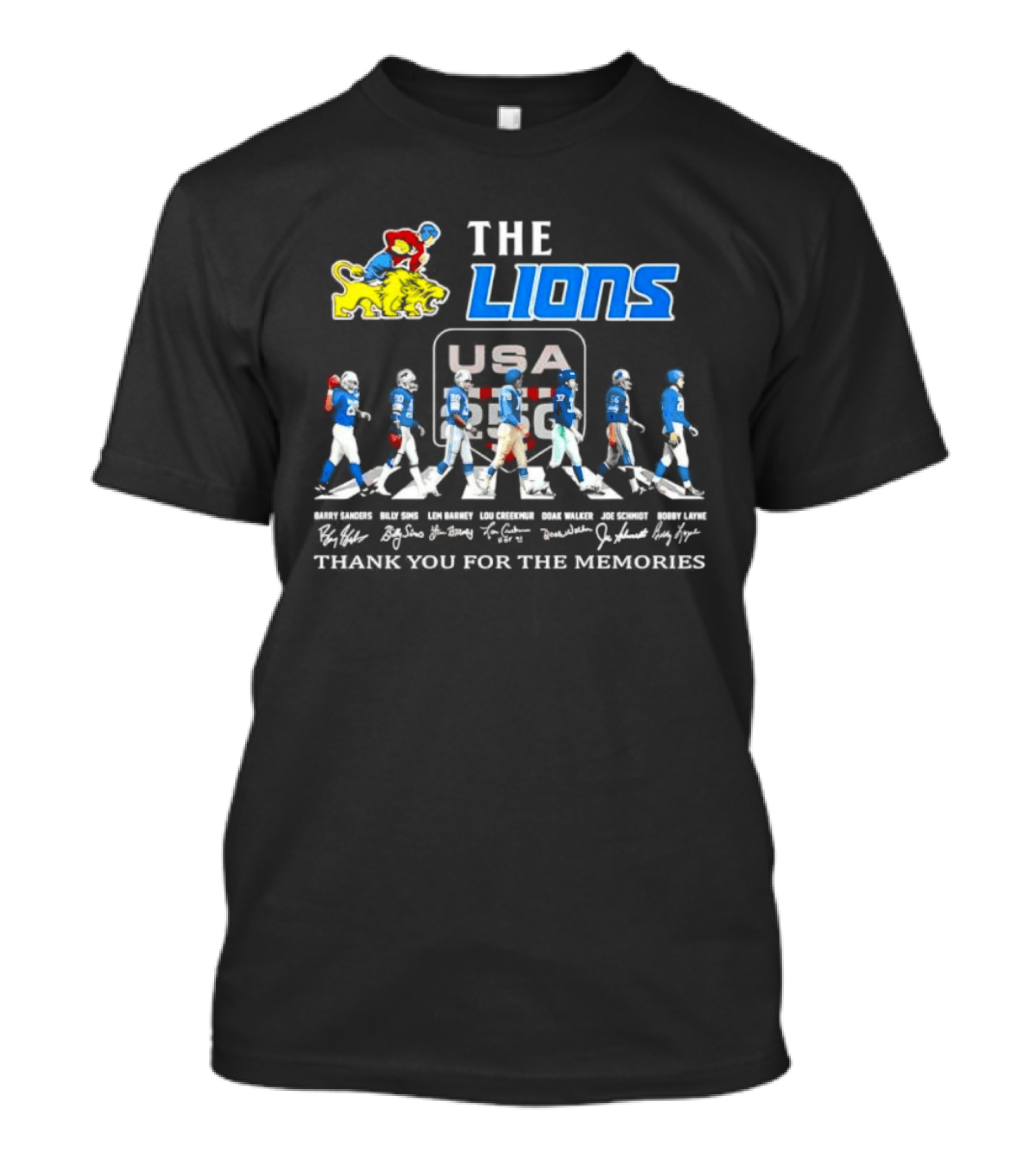 The Lions Legends USA Tour Barry Sanders Billy Sims Lem Barney Lou Creekmur Doak Walker Joe Schmidt Bobby Layne Thank You For The Memories T-Shirt
