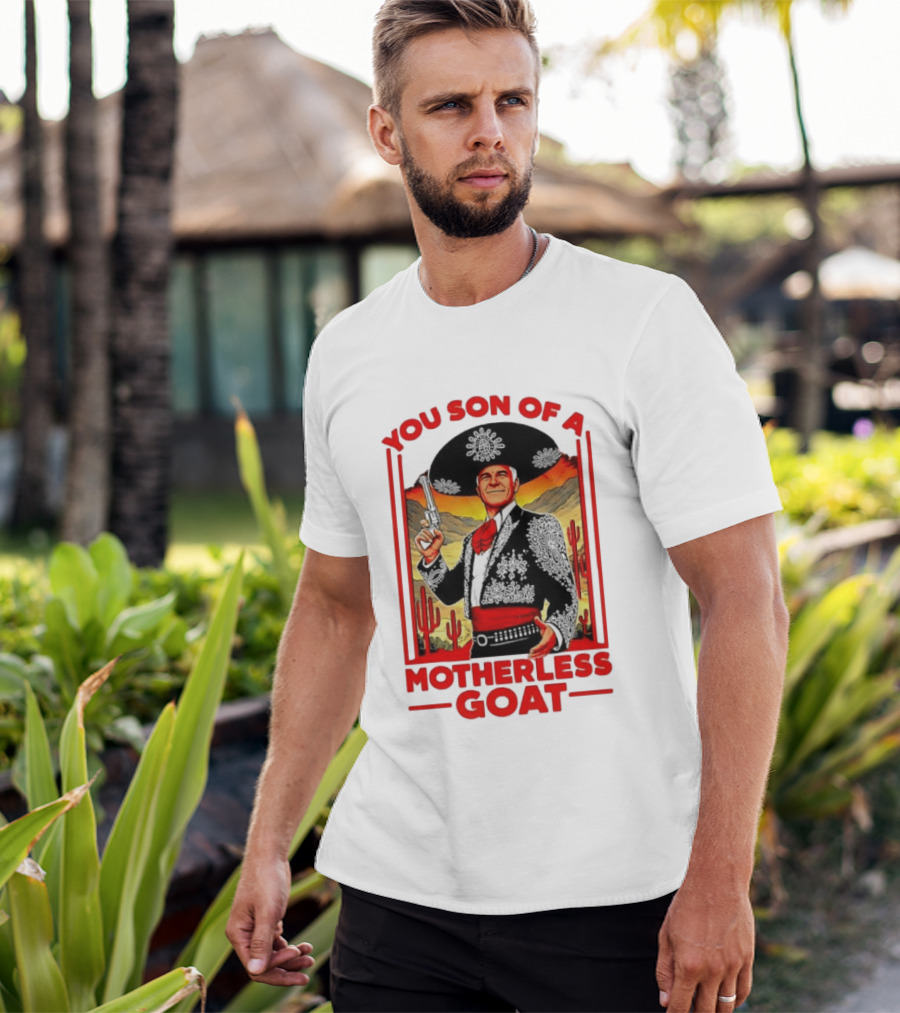 You Son Of A Motherless Goat Mariachi Desert Scene T-Shirt