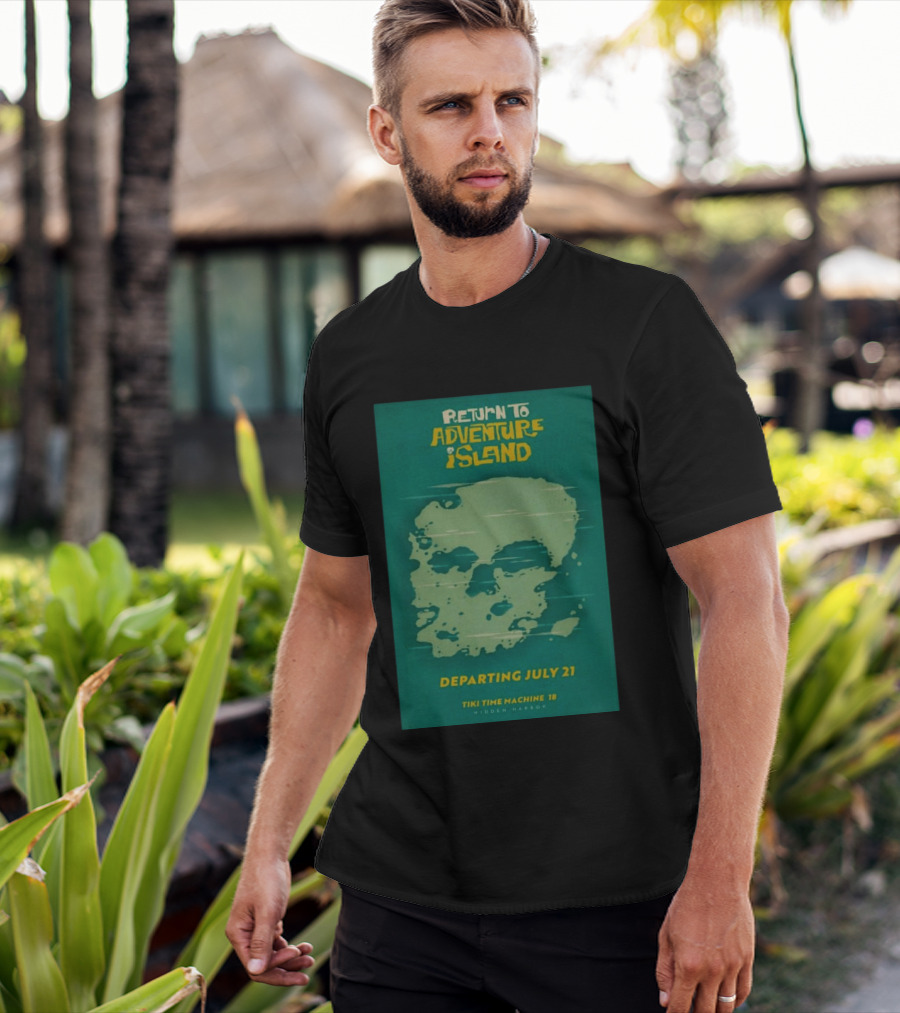 Return To Adventure Island Tiki Time Machine 18 Departing July 21 Hidden Harbor T-Shirt