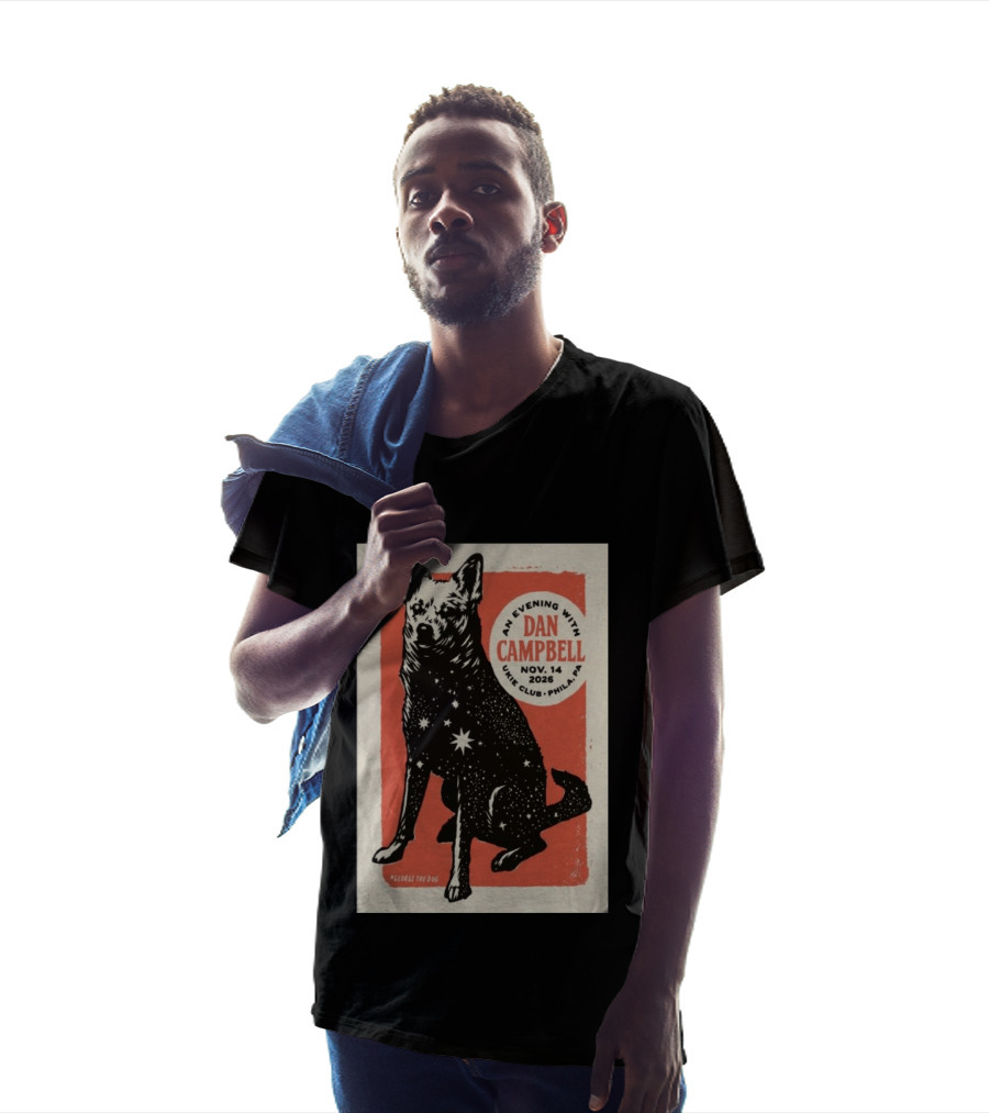 An Evening With Dan Campbell Ukie Club Phila PA Nov 14 2026 George The Dog T-Shirt