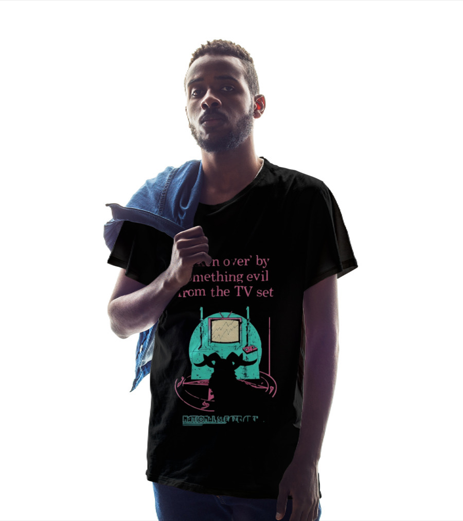 Taken Over By Something Evil From The TV Set National Sleaze Archive T-Shirt