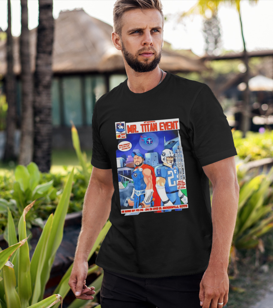 6th Annual Mr. Titan Event Sept 14 One 125 River Rd Hendersonville Tennessee T-Shirt
