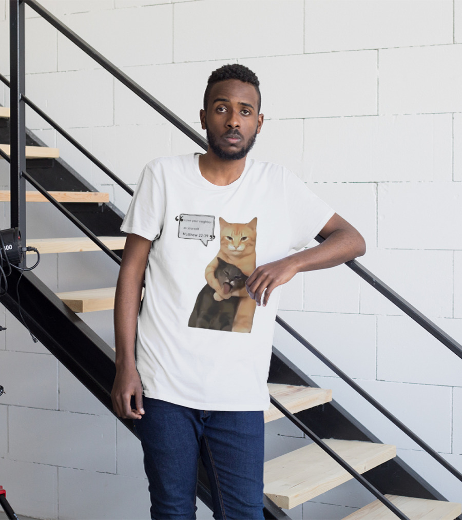 Cats Love Your Neighbor As Yourself Matthew 22:39 Hugging Cats T-Shirt