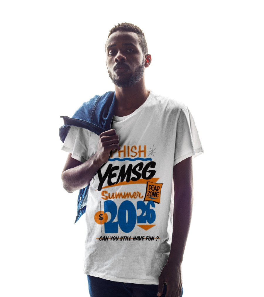 PHISH YEMSG Summer 2026 Dead Zone Can You Still Have Fun T-Shirt