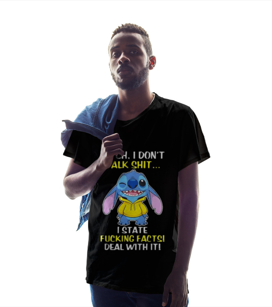 Bitch I Don't Talk Shit I State Fucking Facts Deal With It Stitch Winking Yellow T-Shirt