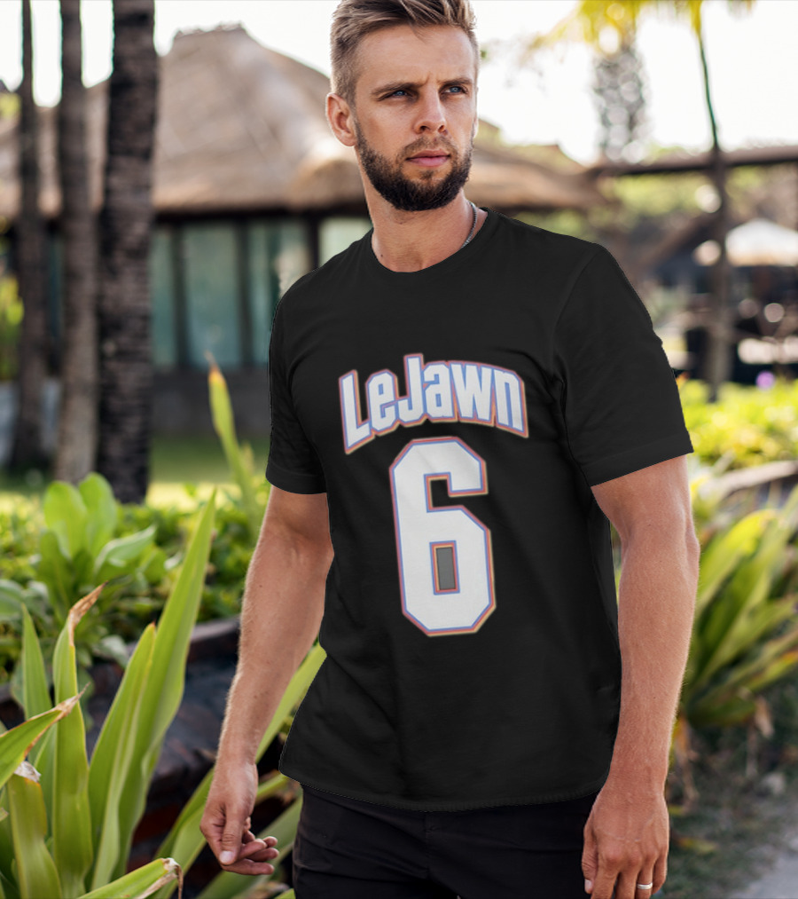 LeJawn 6 Number Jersey Tribute To LeBron James T-Shirt