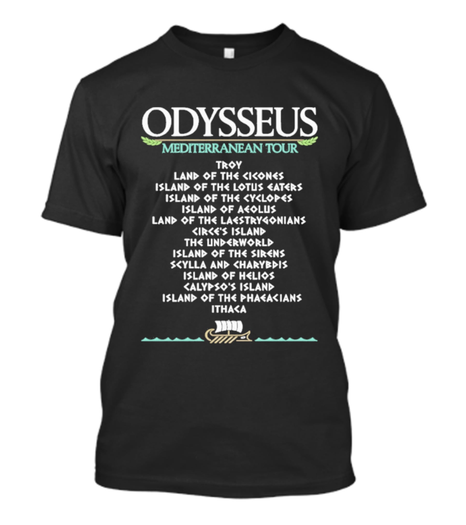 Odysseus Mediterranean Tour Troy Cyclops Underworld Journey Greek Mythology Locations T-Shirt