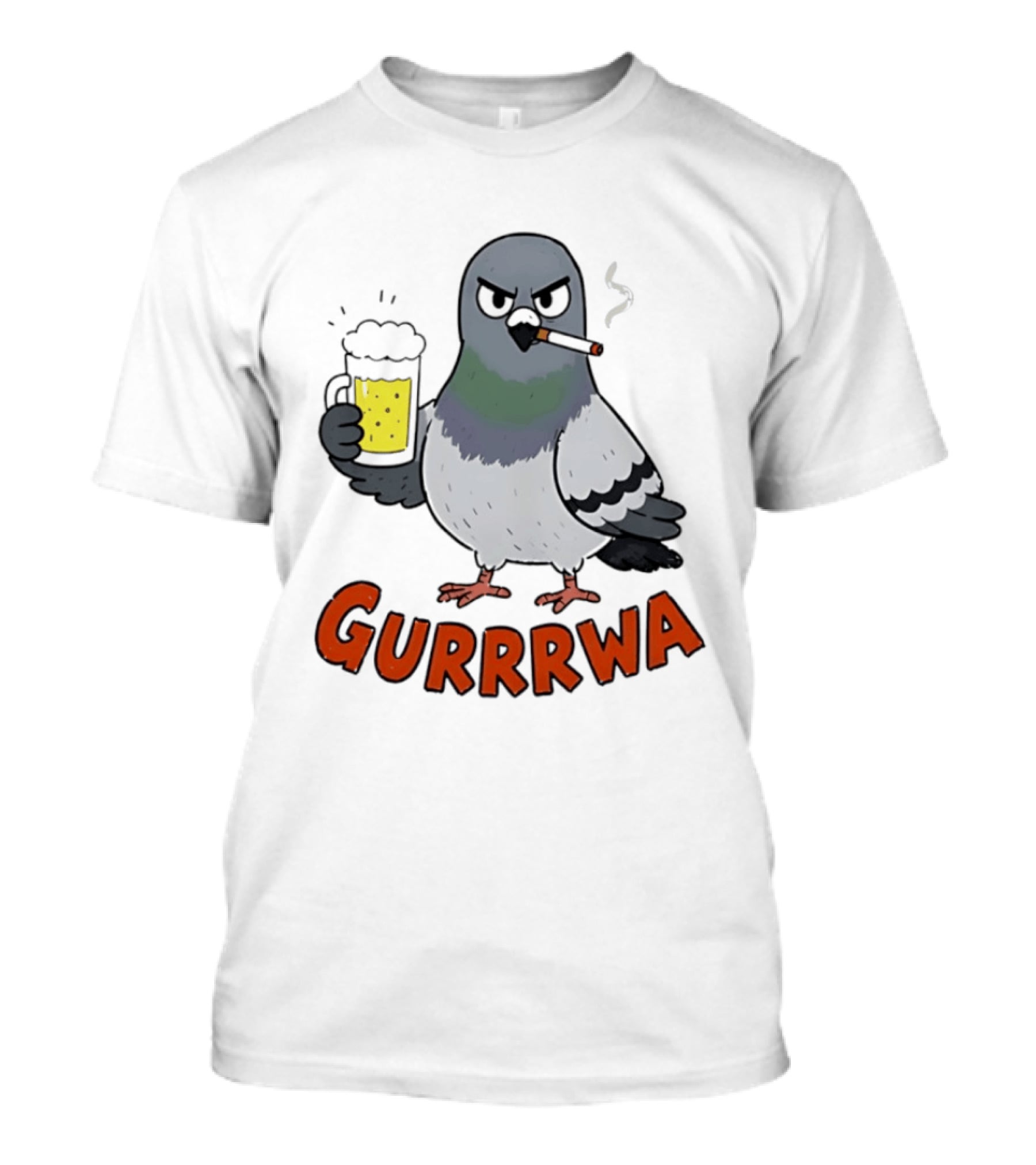 Angry Pigeon GURRRWA Beer And Cigarette Humor T-Shirt