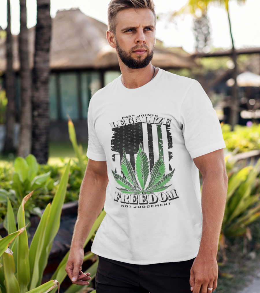 Legalize Freedom Pass Joints Not Judgment Marijuana Cannabis American Flag Leaf T-Shirt