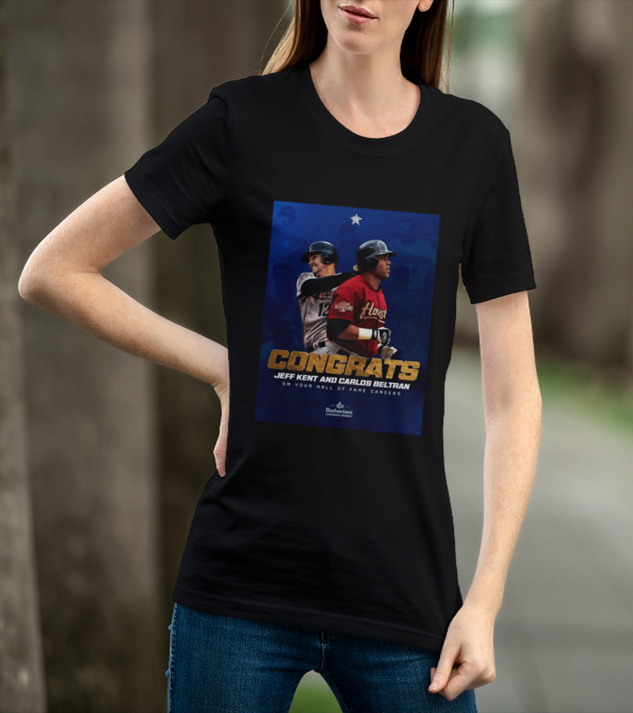 Congrats Jeff Kent And Carlos Beltran Hall Of Fame Careers Legendary Moment T-Shirt