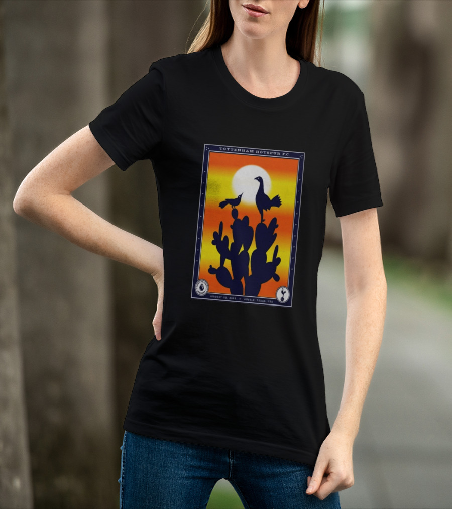Tottenham Hotspur F.C. Austin Texas August 22 2026 Cactus Silhouette Sunset T-Shirt