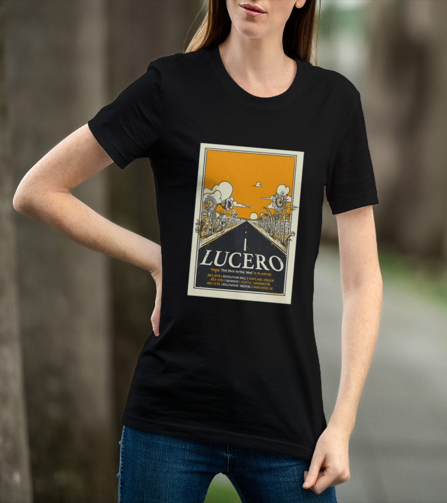 Lucero Playing That Much Further West Portland Seattle Vancouver July 2026 Tour T-Shirt