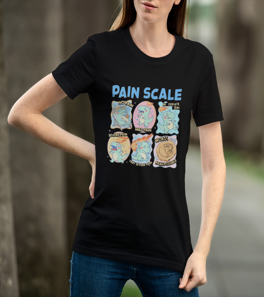 Pain Scale Cartoon Dinosaur Chart No Pain To Worst Pain Possible T-Shirt
