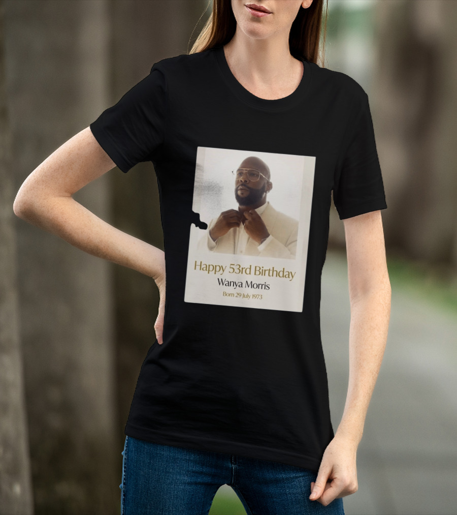 Happy 53rd Birthday Wanya Morris Born 29 July 1973 T-Shirt