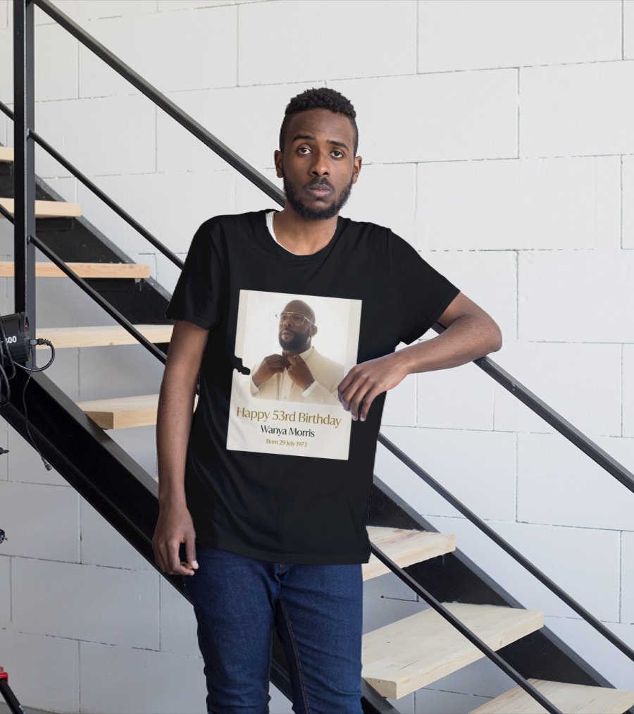 Happy 53rd Birthday Wanya Morris Born 29 July 1973 T-Shirt