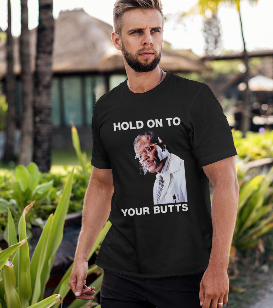 Hold On To Your Butts Jurassic Park Scene T-Shirt
