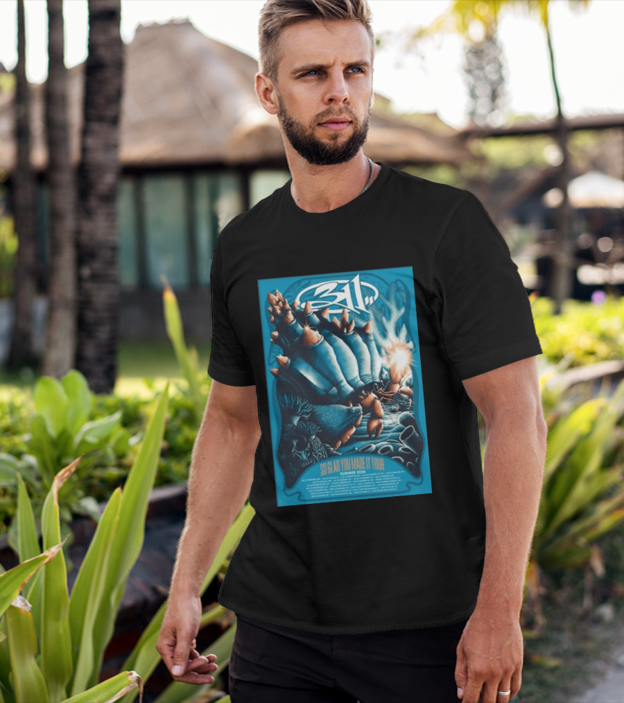 311 So Glad You Made It Tour Summer 2026 Concert Dates Locations T-Shirt