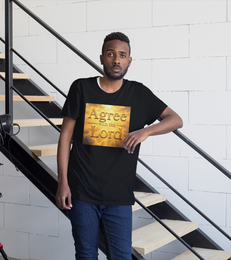 Agree With The Lord Golden Cloudy Sky T-Shirt