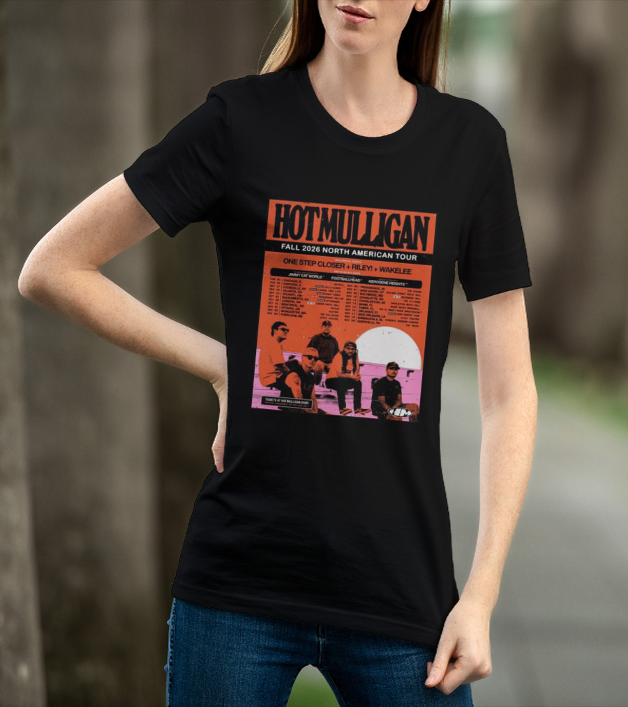Hot Mulligan Fall 2026 Tour Dates With One Step Closer Riley Wakelee Jimmy Eat World Footballhead Kerosene Heights T-Shirt