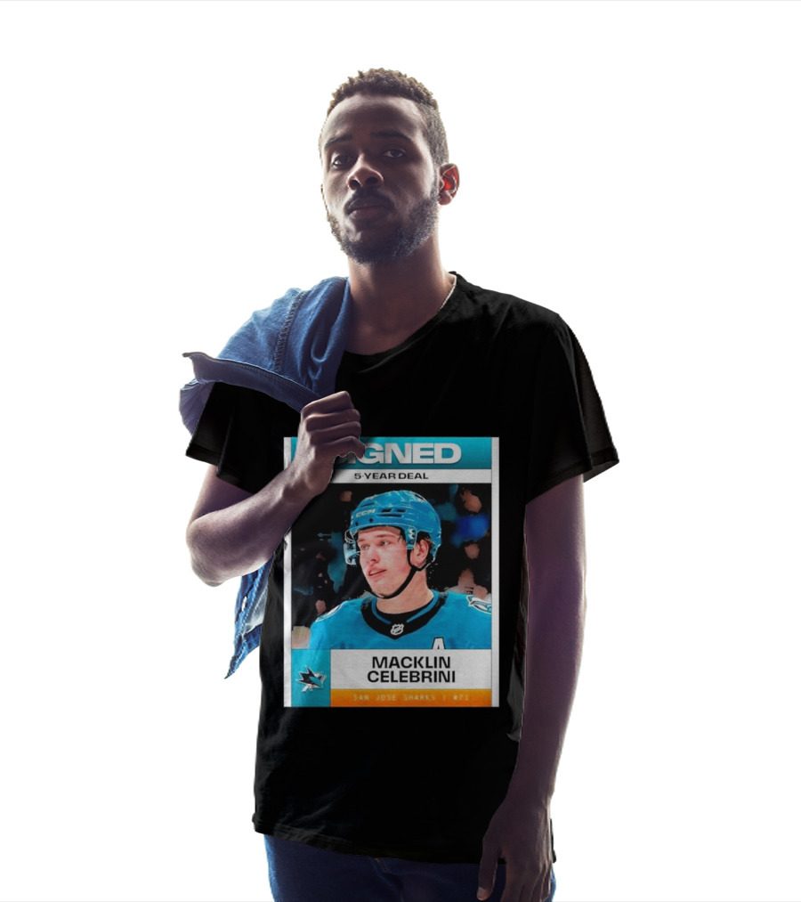 Signed 5 Year Deal Macklin Celebrini San Jose Sharks 71 T-Shirt