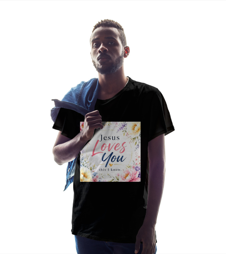 Jesus Loves You This I Know Floral Heartburst T-Shirt