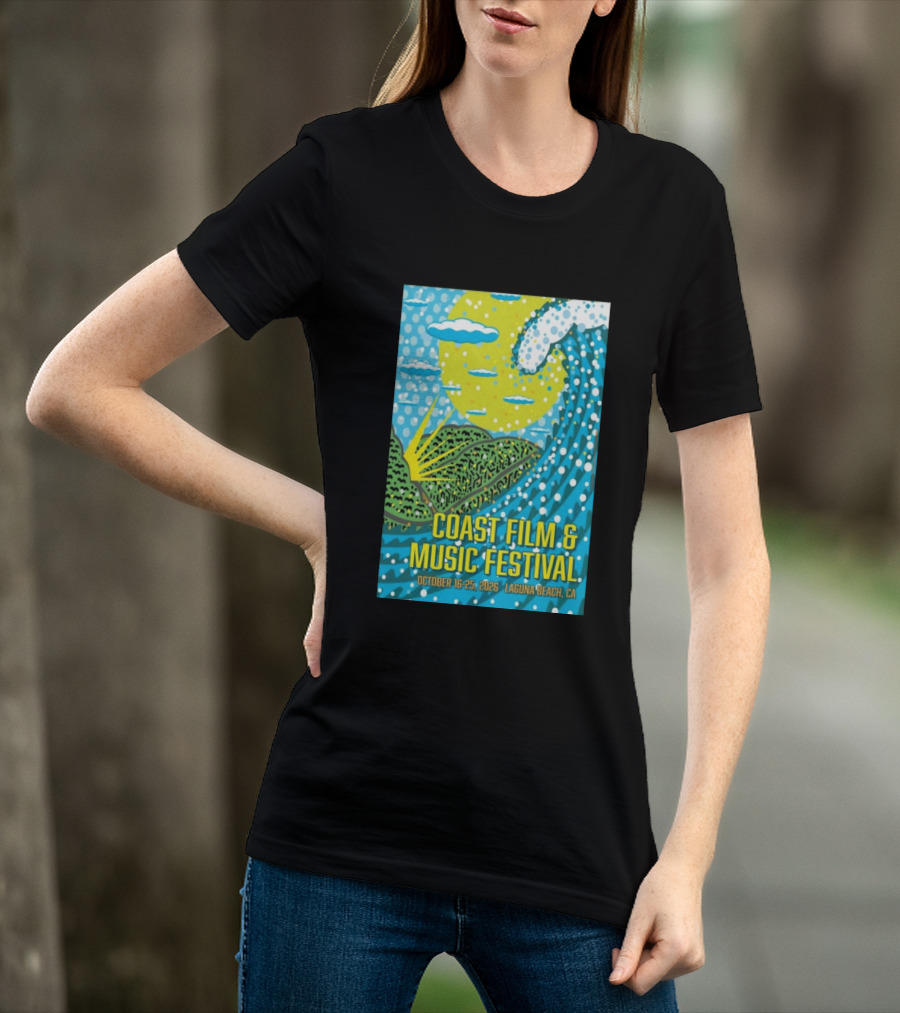 Coast Film And Music Festival Laguna Beach CA October 16 25 2026 Scenic Wave Sun And Clouds T-Shirt