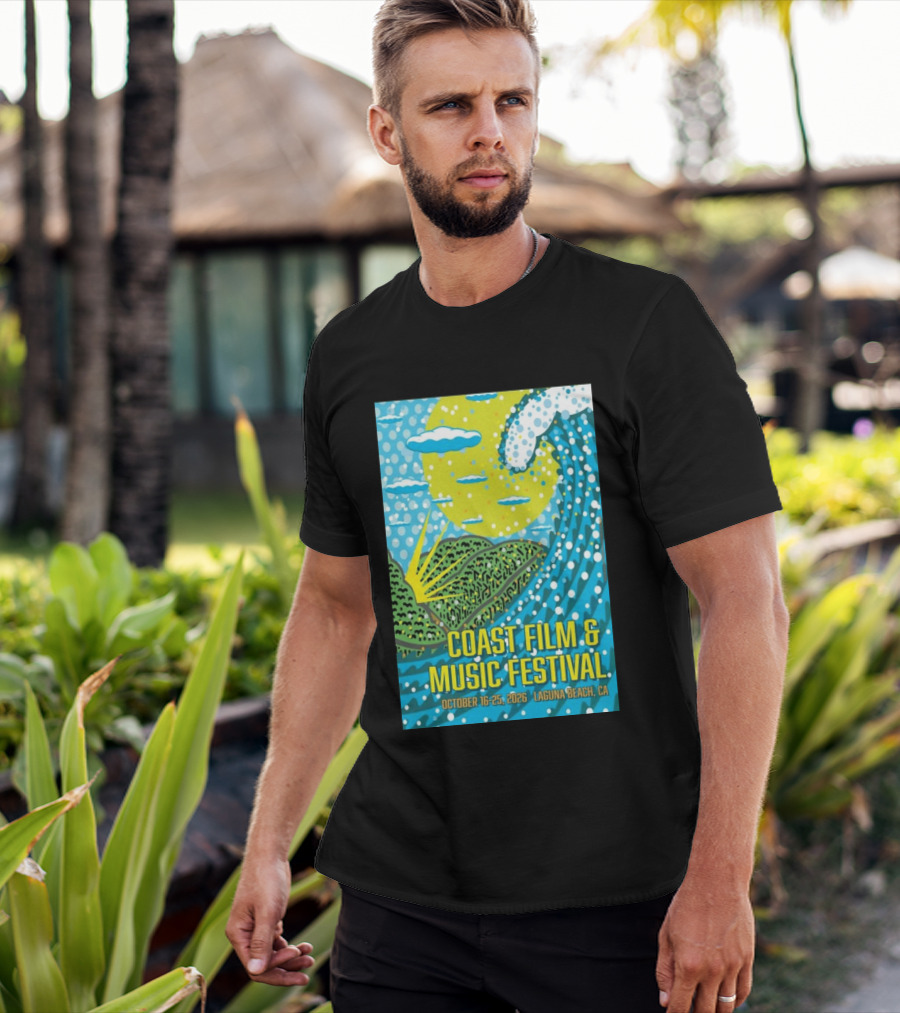 Coast Film And Music Festival Laguna Beach CA October 16 25 2026 Scenic Wave Sun And Clouds T-Shirt