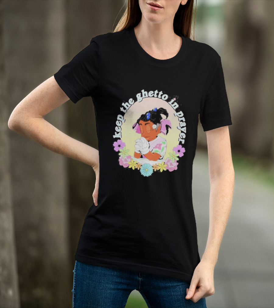 Keep The Ghetto In Prayer Illustration With Floral Accents T-Shirt