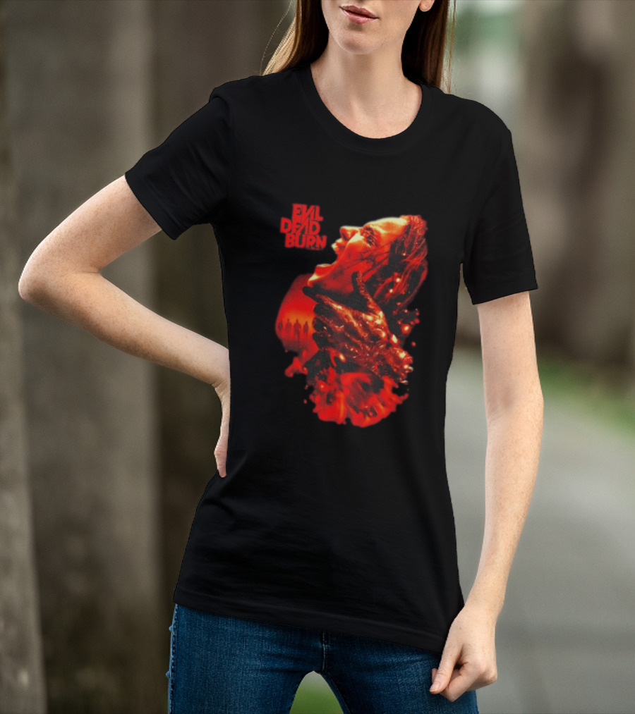 Evil Dead Burn Every Family Has Its Demons Movie Intense Fiery Horror Scene T-Shirt