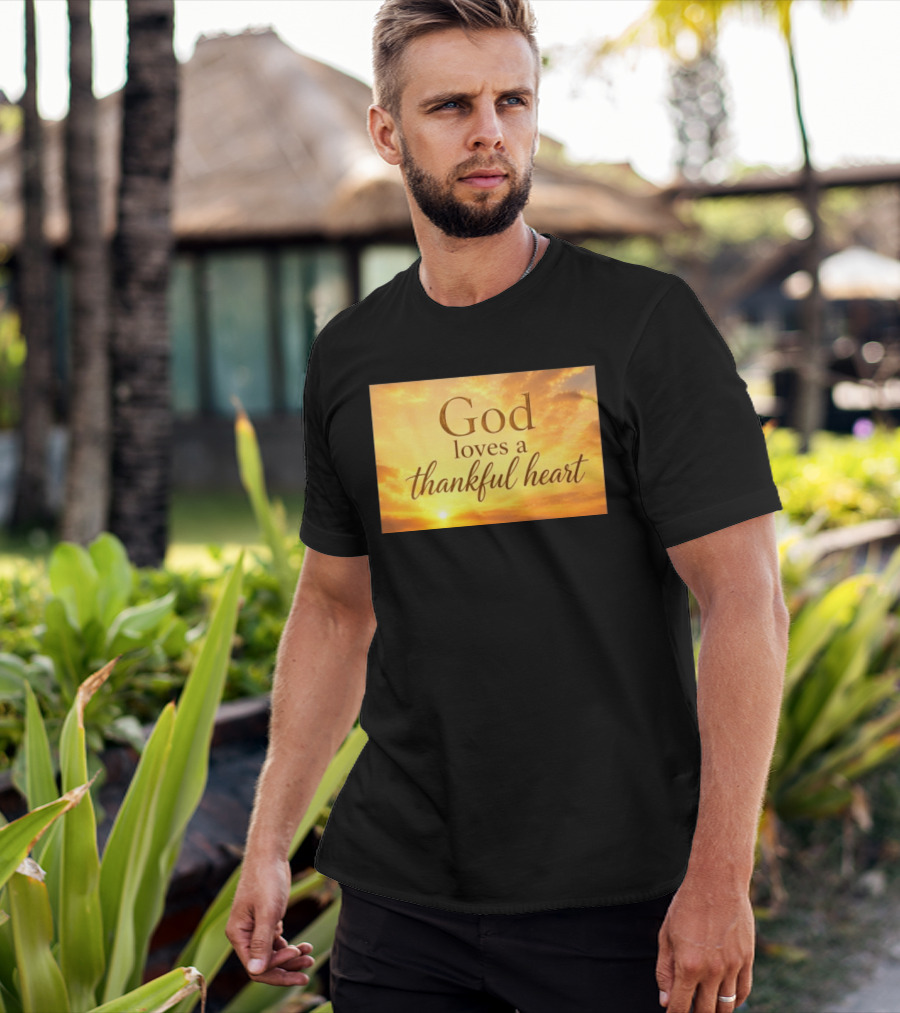 God Loves A Thankful Heart Sunlight Sky T-Shirt