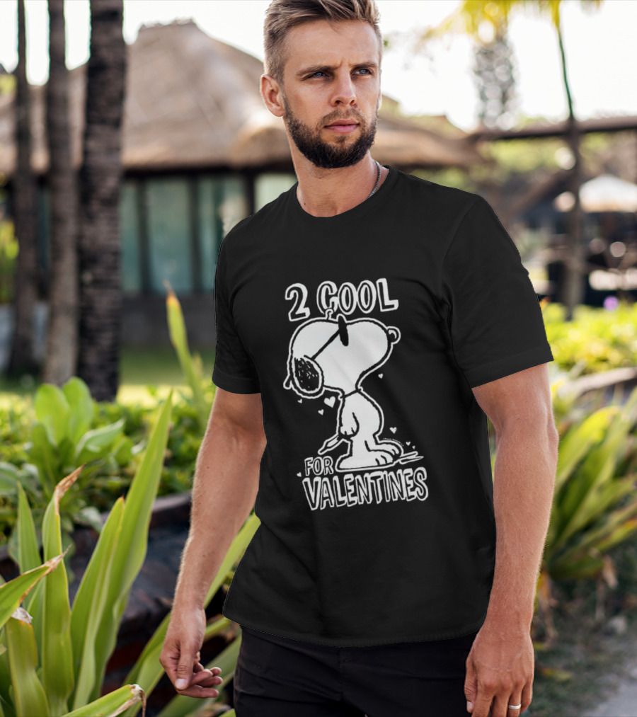 2 Cool For Valentines Peanuts Snoopy T-Shirt