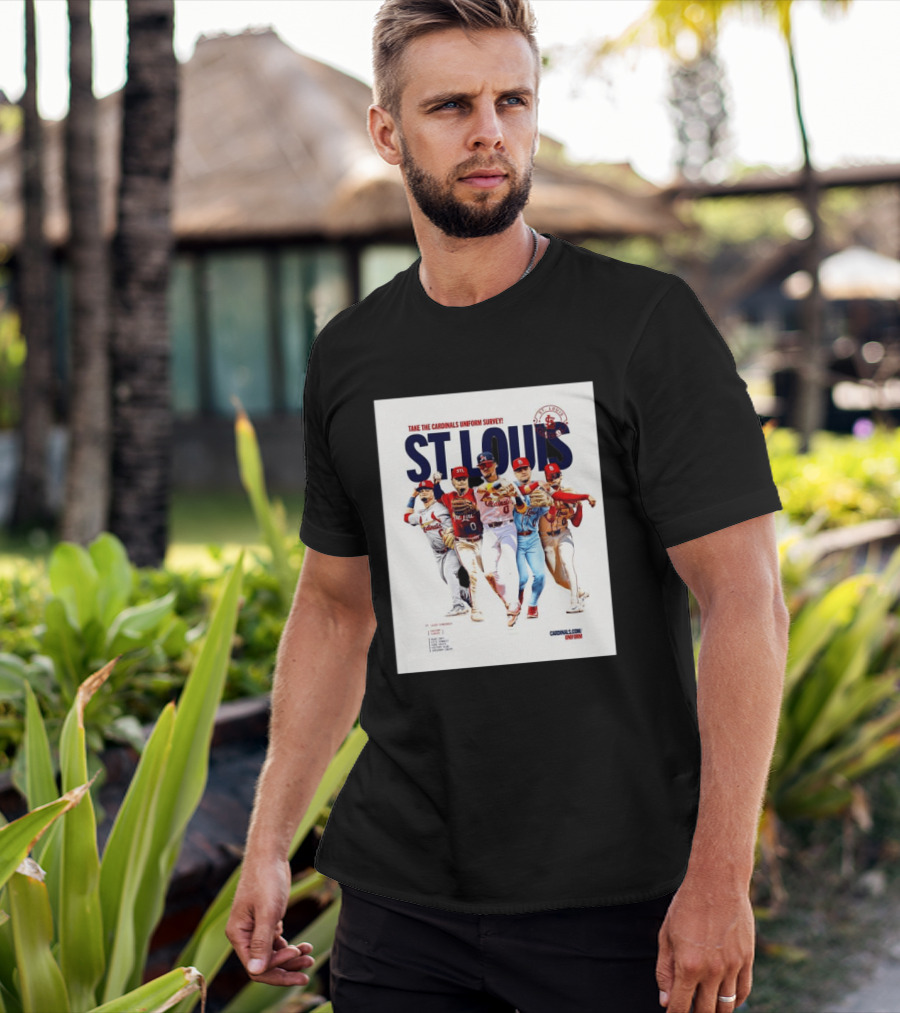 Take The Cardinals Uniform Survey St Louis Historic Baseball Players T-Shirt