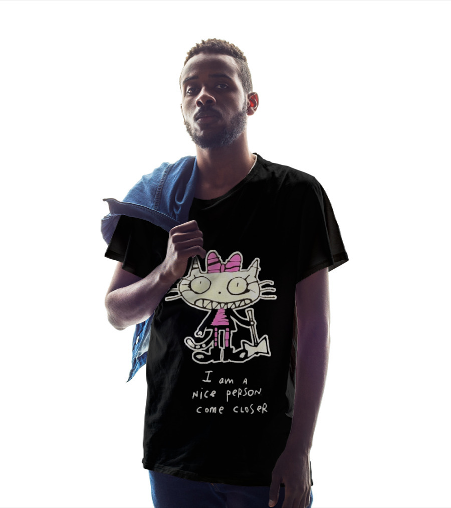 I Am A Nice Person Come Closer Cat With Pink Bow And Shovel T-Shirt