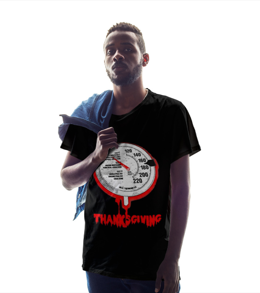 Thanksgiving Meat Thermometer Creepy Design With Blood Red Dripping Effect T-Shirt