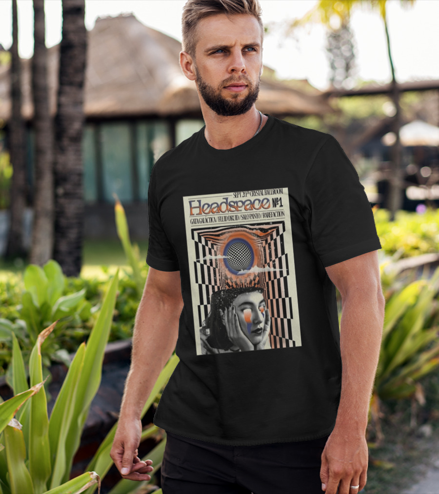 SEPT 20 2025 Crystal Ballroom Headspace No.1 Gata Galactica Fluid Druid Salo Panto Rarefraction T-Shirt