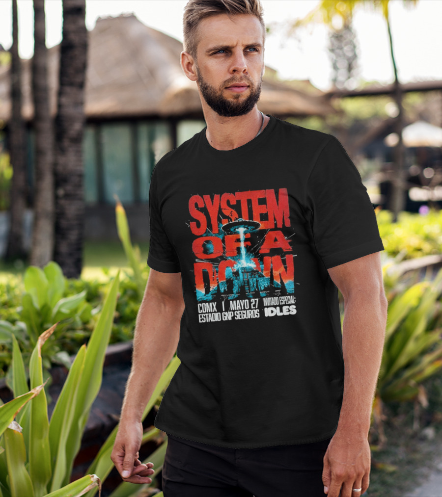 System Of A Down Mexico Tour 2026 CDMX Estadio GNP Seguros May 27 IDLES T-Shirt