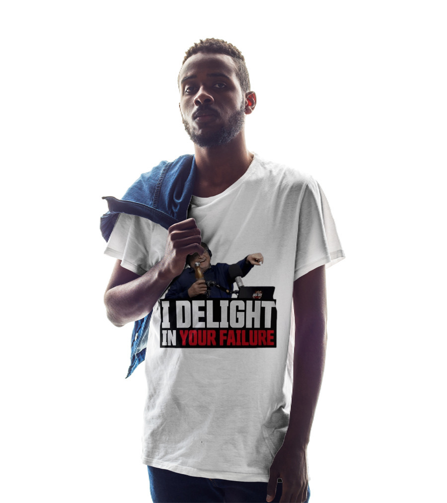 Greg Cote I Delight In Your Failure Podcast Humor T-Shirt