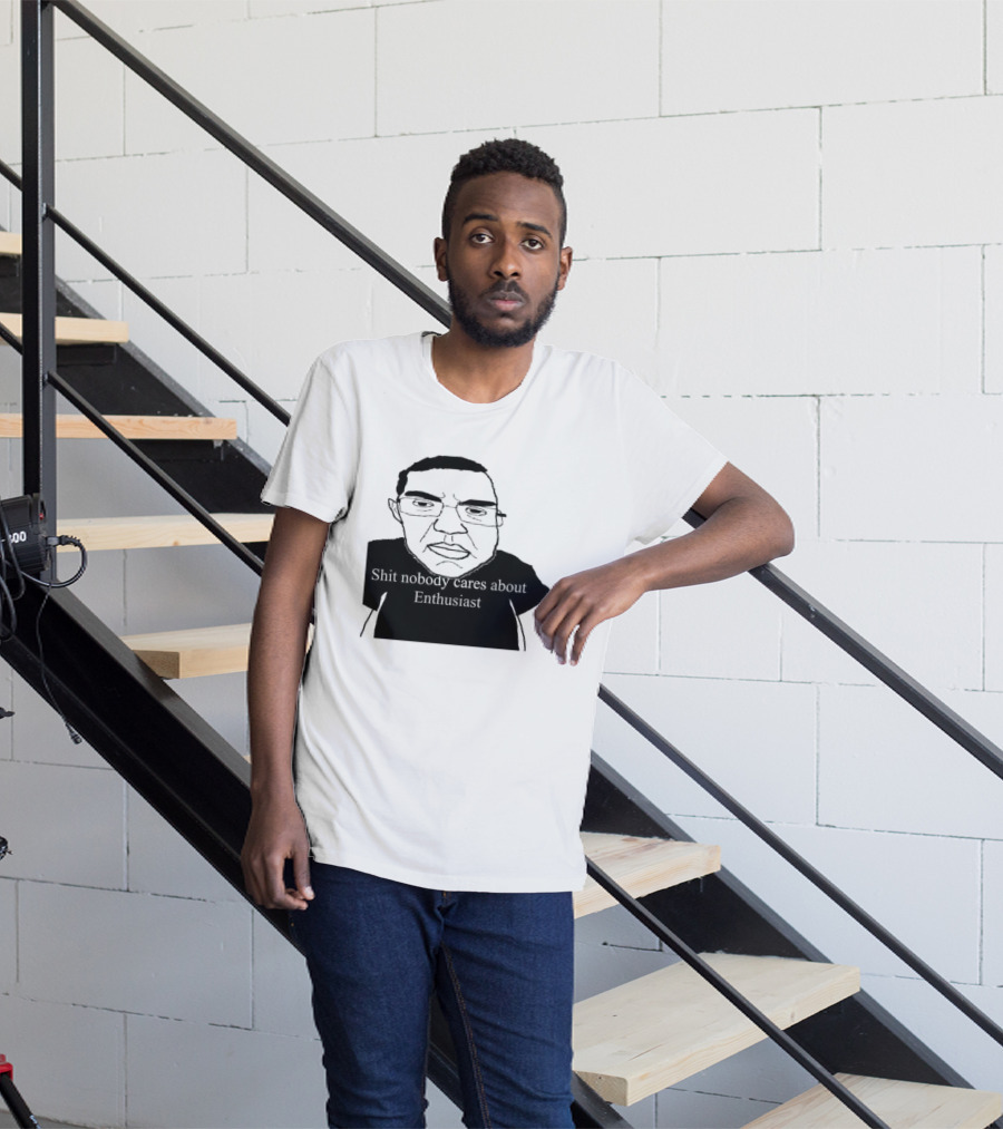 Shit About Enthusiast Drawing Style Humor T-Shirt