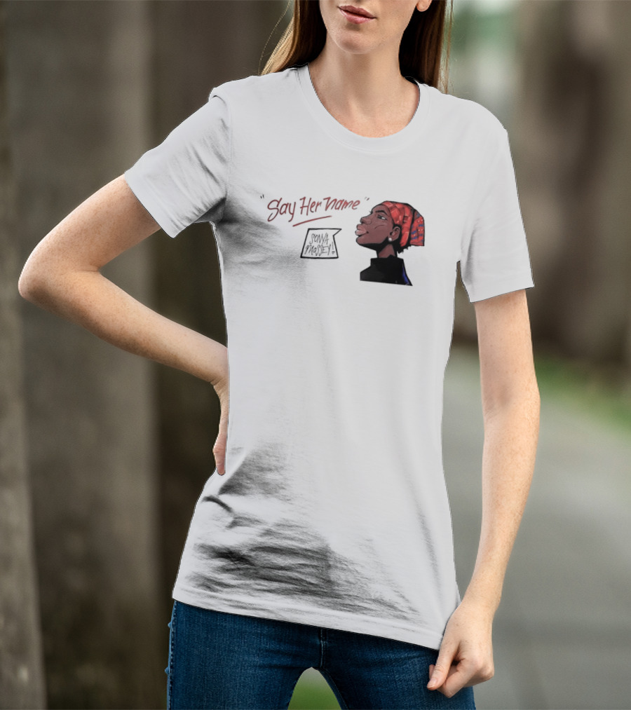 Say Her Name Sonya Massey Empowerment T-Shirt