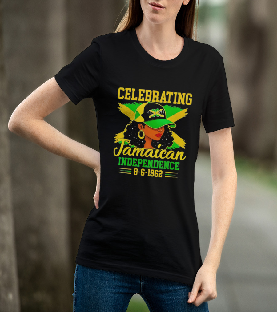 Celebrating Jamaican Independence 1962 Hat Woman And Flag 8 6 1962 T-Shirt