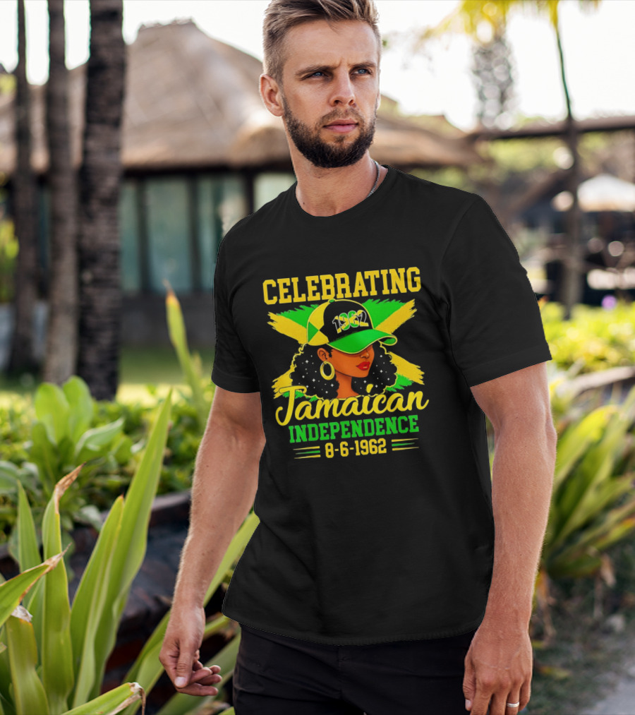 Celebrating Jamaican Independence 1962 Hat Woman And Flag 8 6 1962 T-Shirt