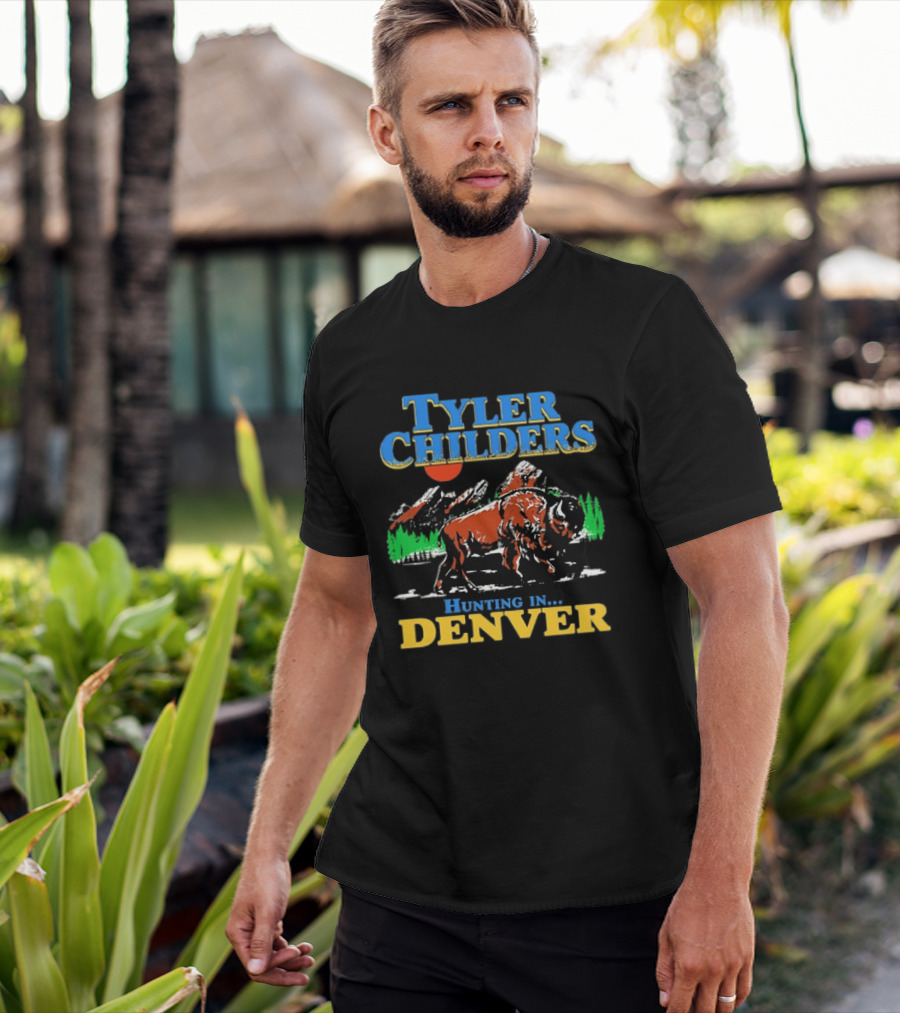 Tyler Childers Hunting In Denver Country Music Buffalo Mountains T-Shirt