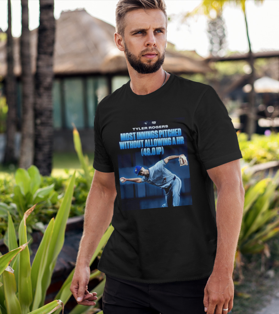 Tyler Rogers Most Innings Pitched Without Allowing A HR 48.0 IP Toronto T-Shirt