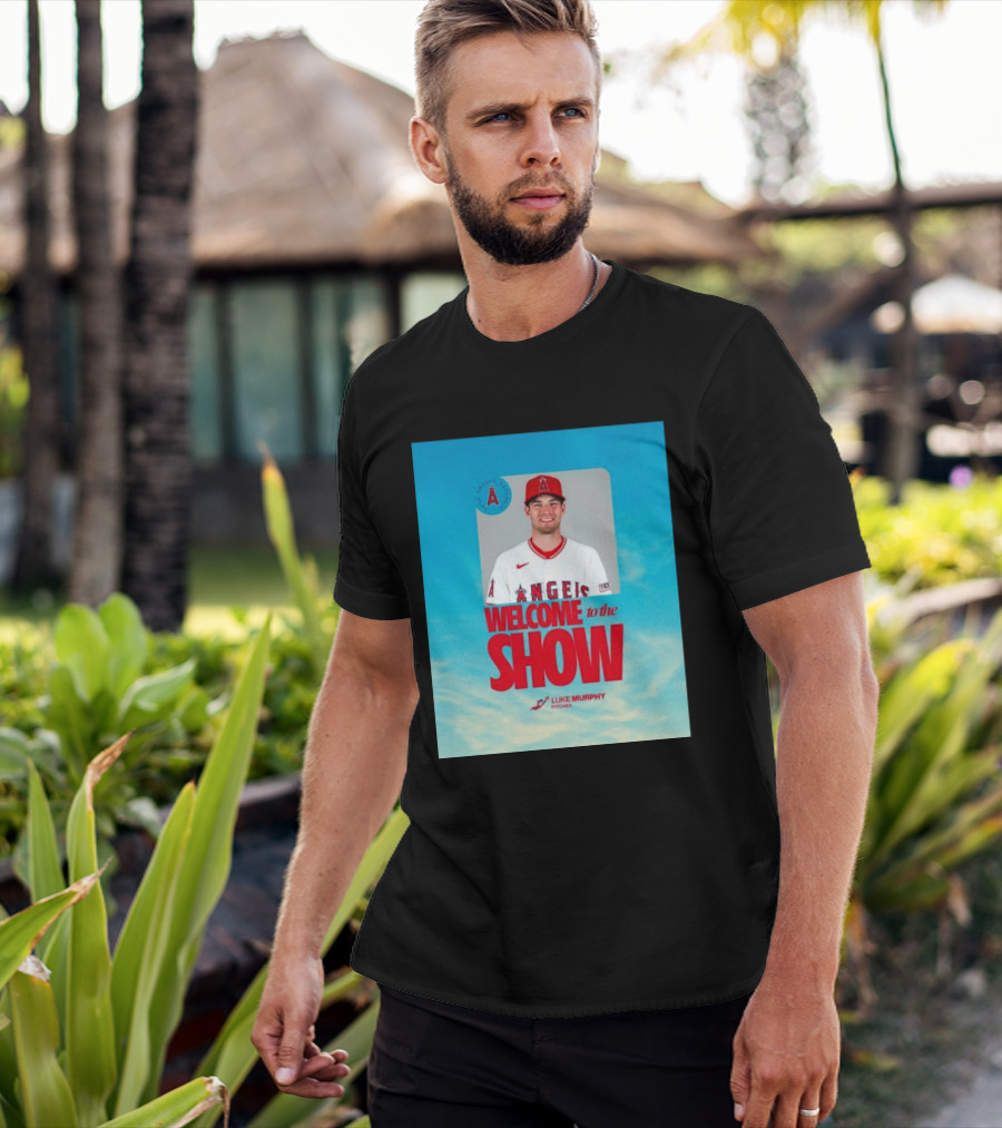 Welcome To The Show Luke Murphy Angels Pitcher T-Shirt